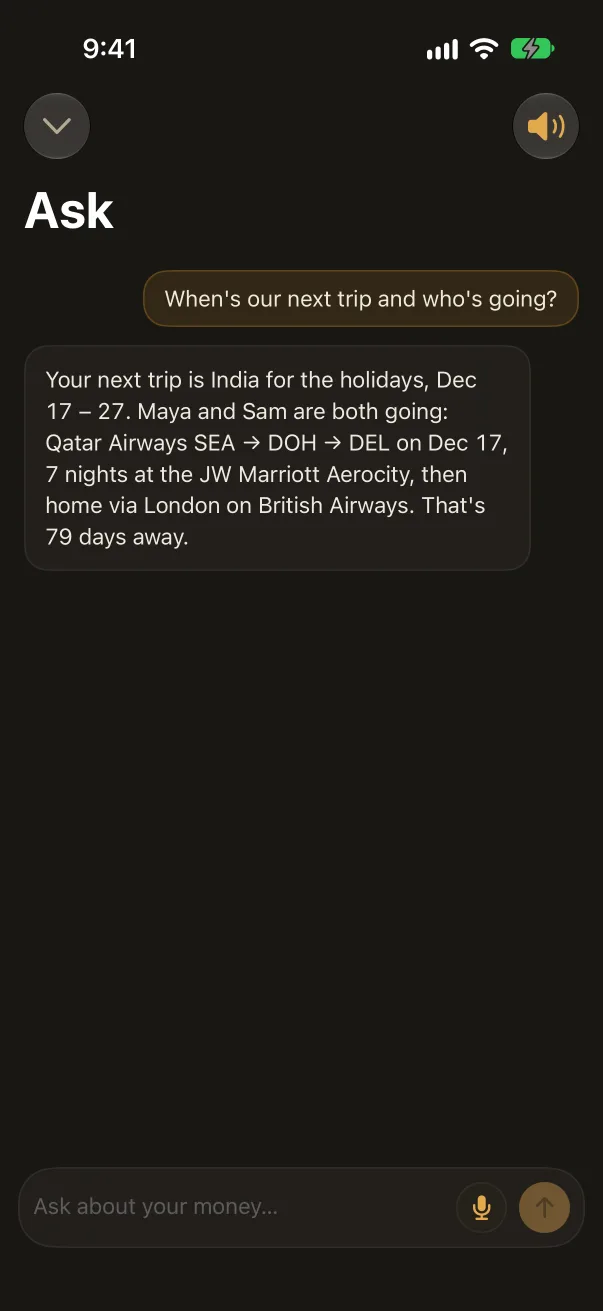 Compound iPhone app, Ask: “When's our next trip and who's going?” answered with the flights, hotel and dates. Sample data.